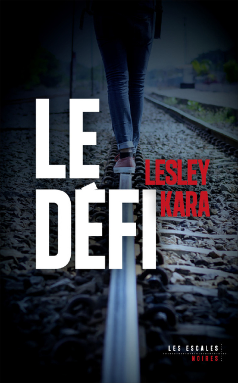 Le défi - Lesley Kara, Clara Gourgon - LES ESCALES