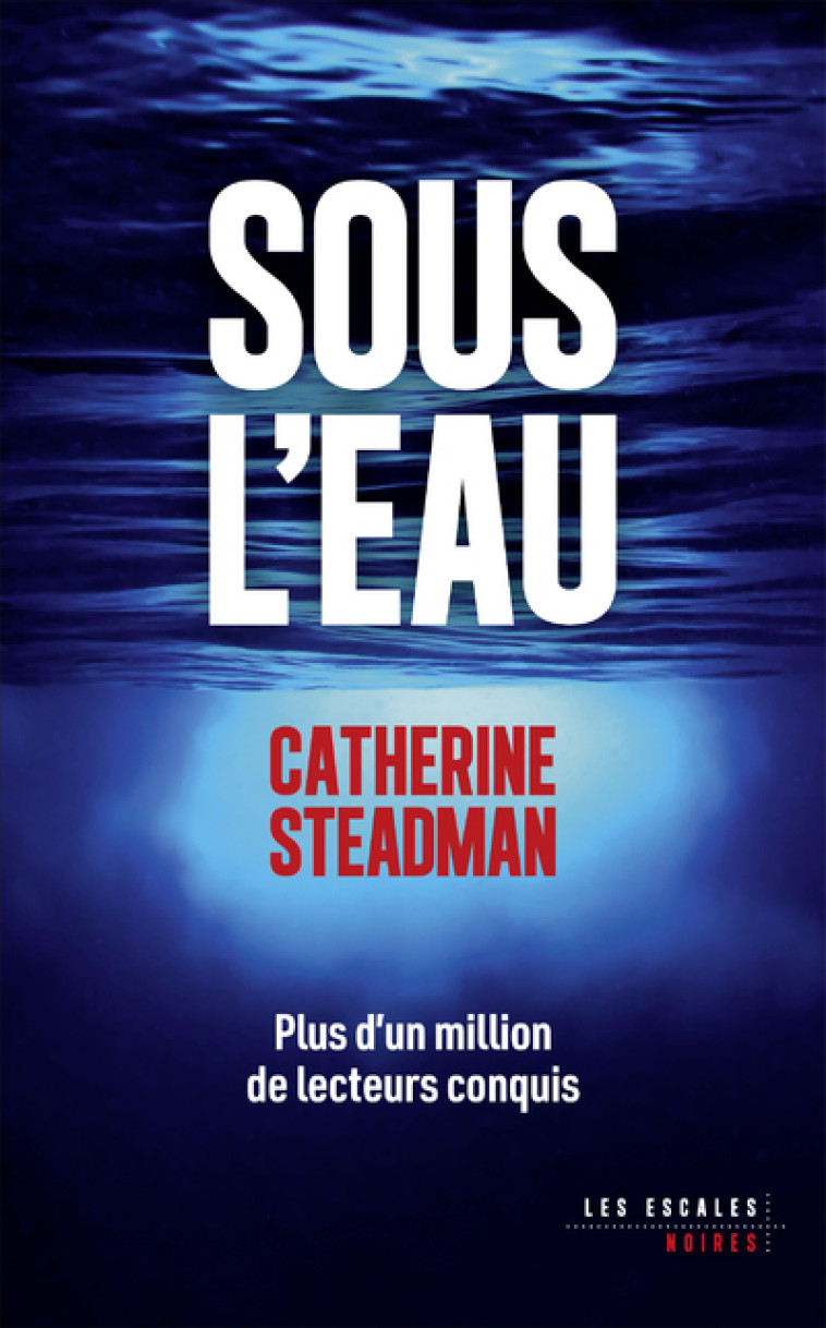 Sous l'eau - Catherine Steadman, Isabelle Maillet - LES ESCALES