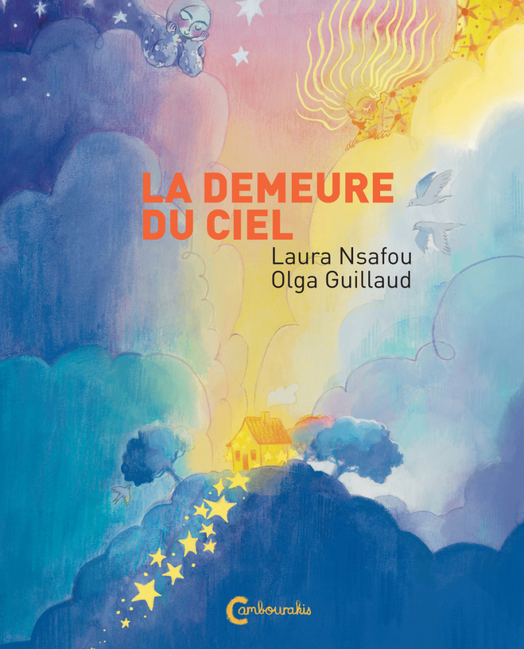 La demeure du ciel - Laura NSAFOU, Olga Guillaud - CAMBOURAKIS