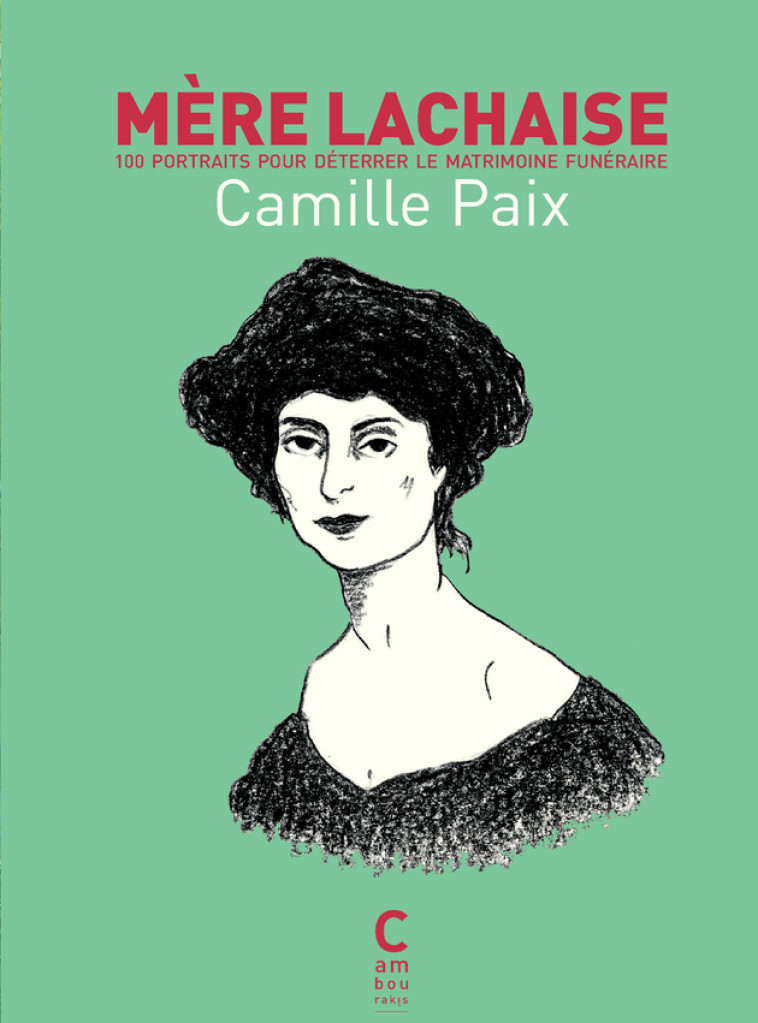 Mère Lachaise - Camille Paix - CAMBOURAKIS