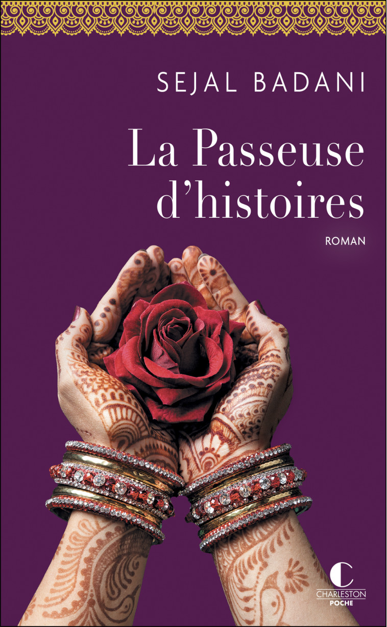 La Passeuse d'histoires - Sejal Badani, Eve Borelli - CHARLESTON