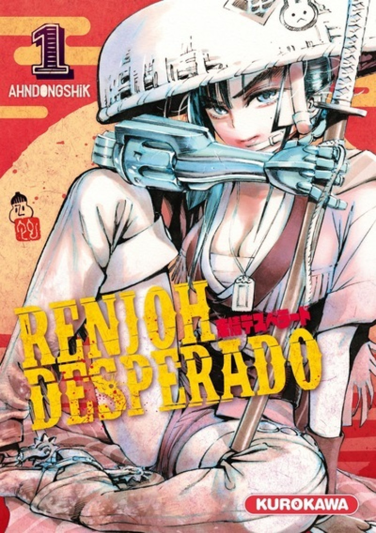 Renjoh Desperado - tome 1 - Ahndongshik Ahndongshik, Satoko Fujimoto - KUROKAWA