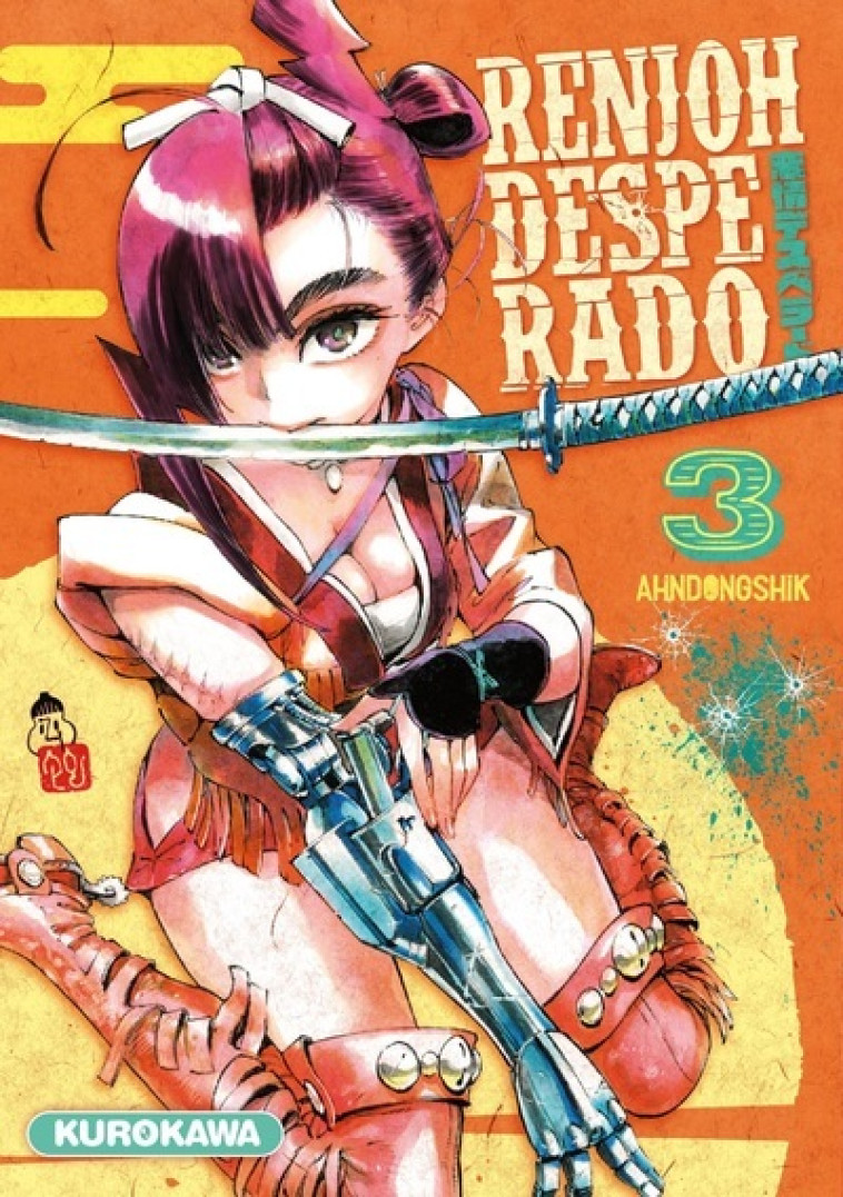 Renjoh Desperado - tome 3 - Ahndongshik Ahndongshik, Satoko Fujimoto - KUROKAWA