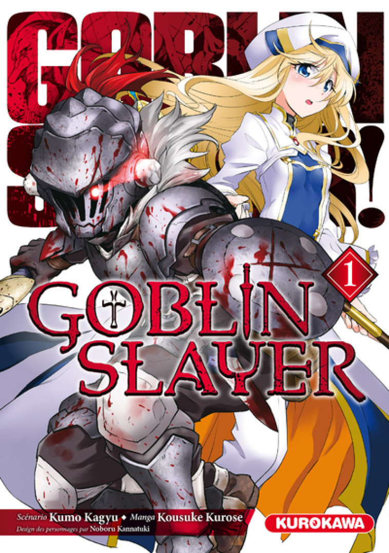 Goblin Slayer - tome 1 - Kumo Kagyu, Kousuke Kurose, Noboru Kannatuki, Fabien Nabhan, Grégoire Hellot - KUROKAWA