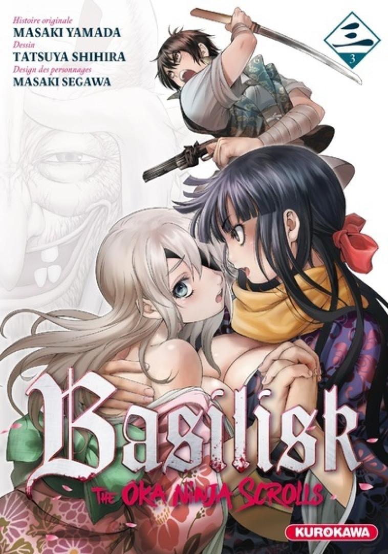 BASILISK - The Ôka Ninja Scrolls - tome 3 - Tatsuya Shihira, Masaki Segawa, Pierre Giner - KUROKAWA