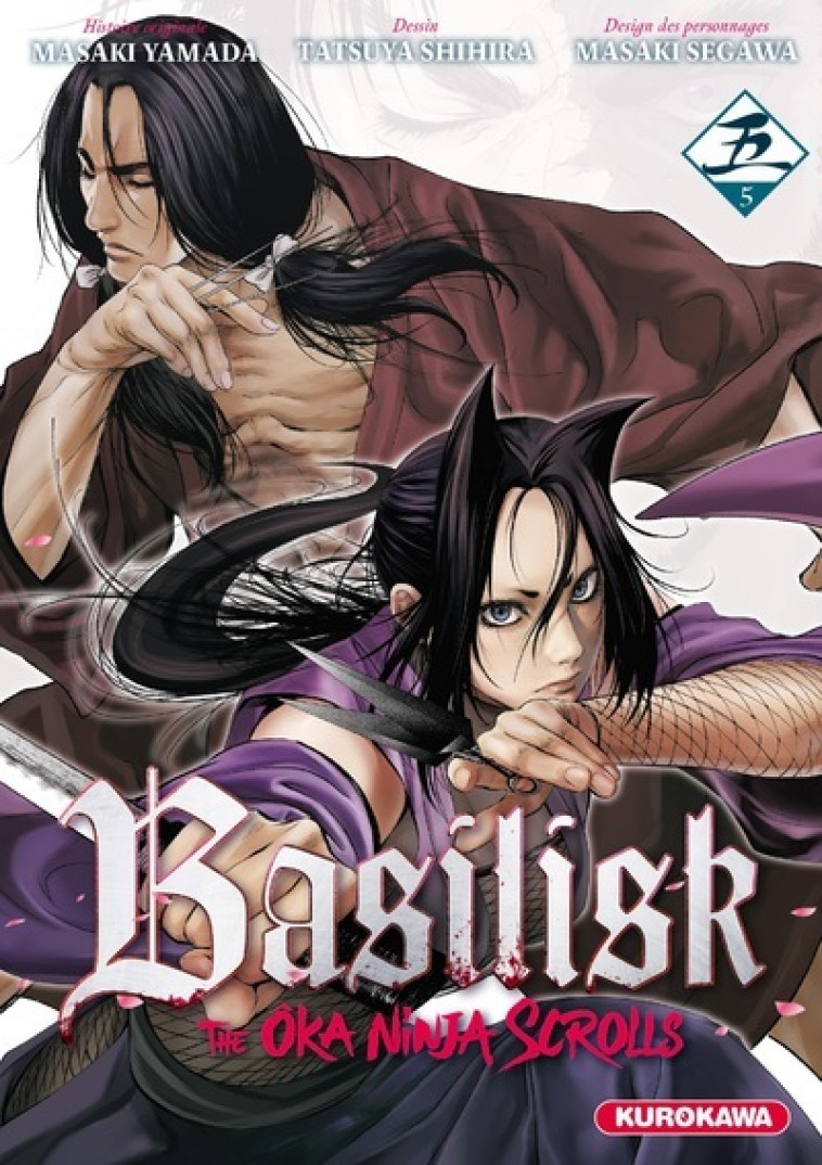 BASILISK - The Ôka Ninja Scrolls - tome 5 - Masaki Segawa, Tatsuya Shihira, Pierre Giner - KUROKAWA