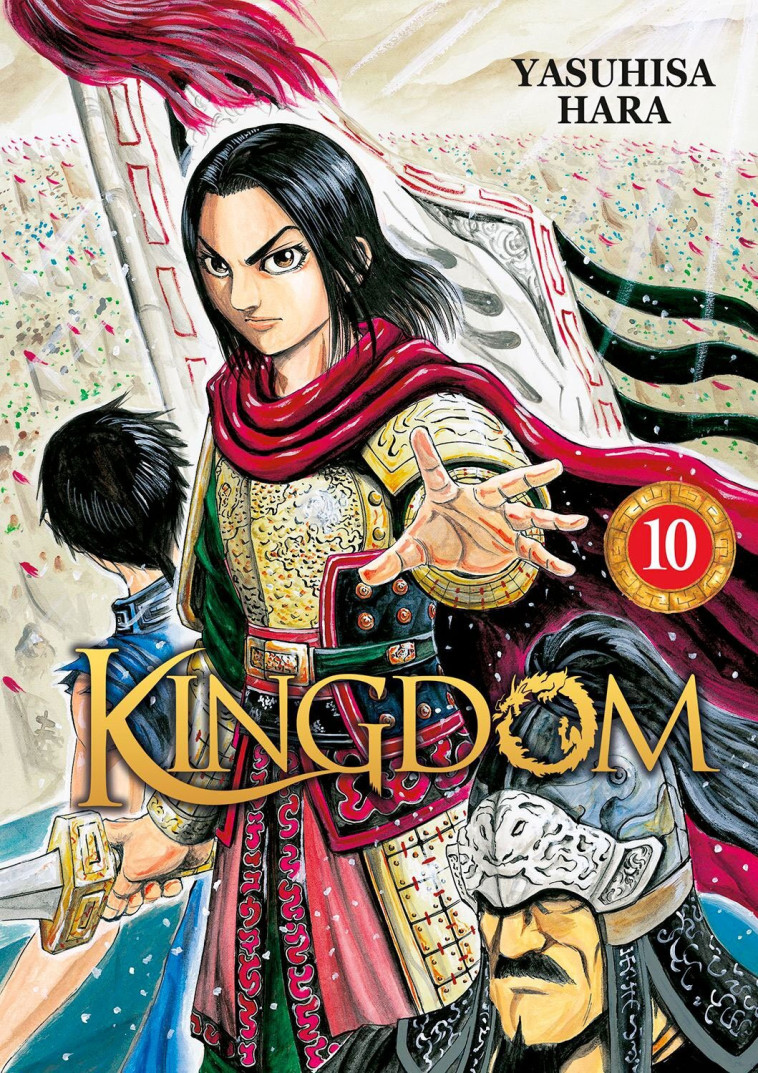 Kingdom - Tome 10 - Yasuhisa Hara - MEIAN