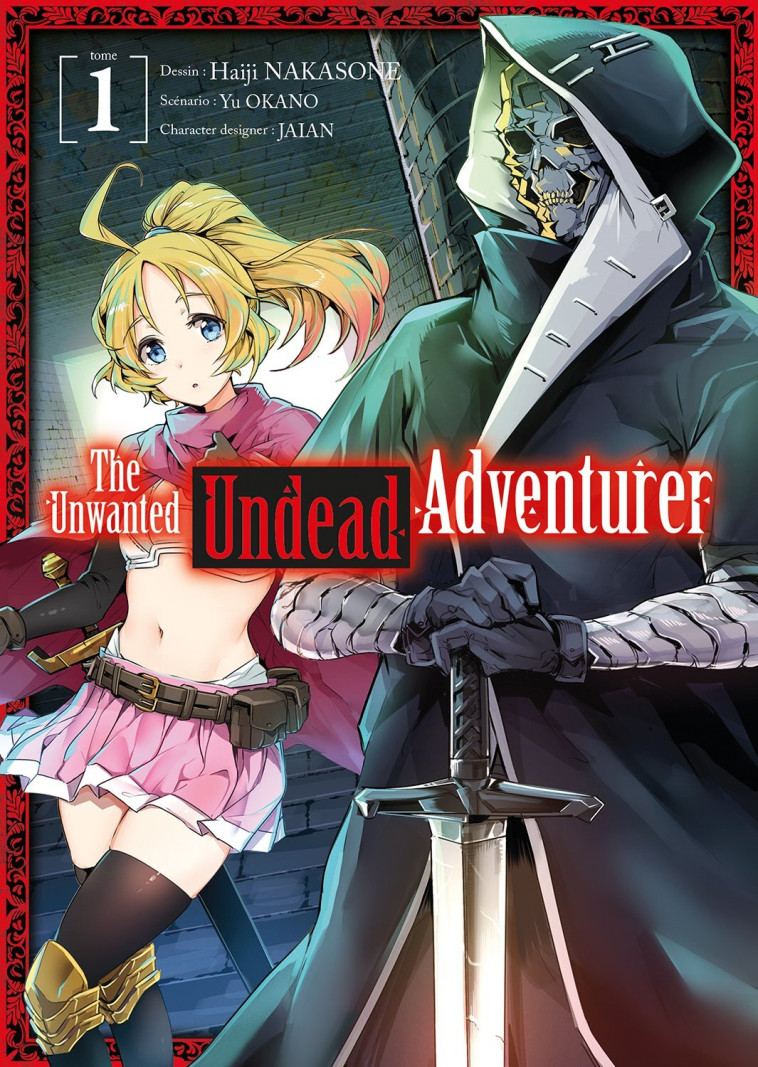 The Unwanted Undead Adventurer - Tome 1 - Okano Yu - MEIAN