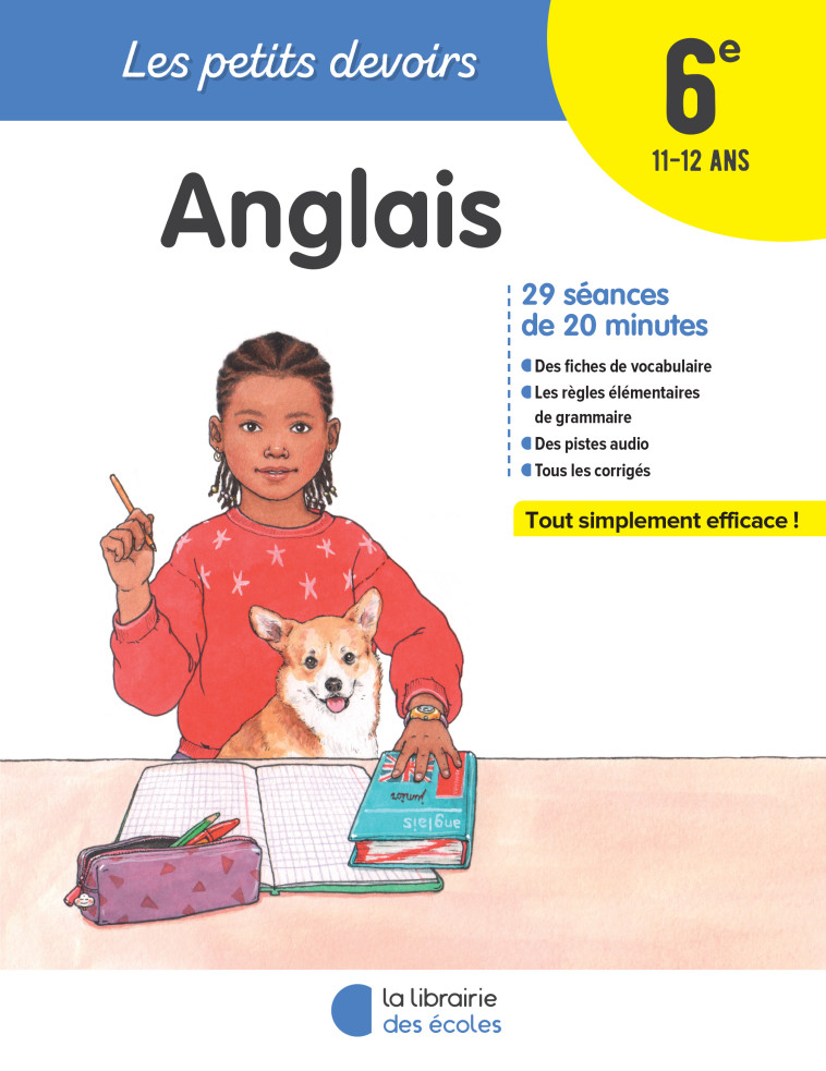 Les Petits Devoirs - Anglais 6e - Alice Gravier, Bénédicte Silvère - LIB DES ECOLES