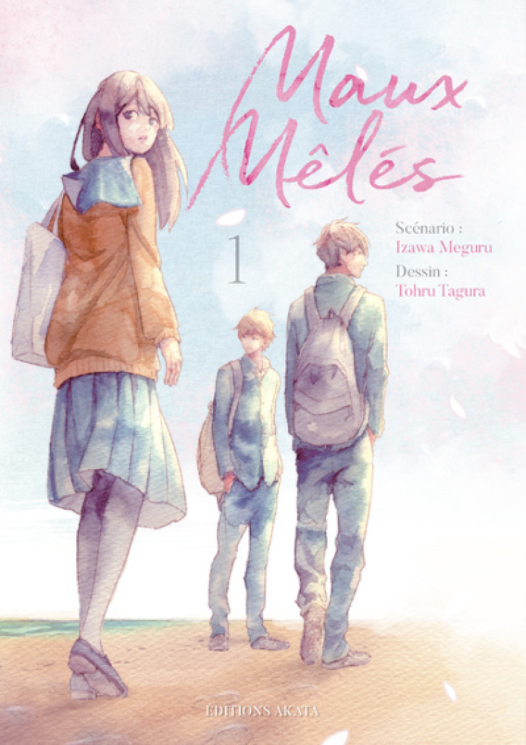 Maux mêlés - tome 1 - Tohru Tagura, Meguru Izawa, Ryoko Akiyama - AKATA