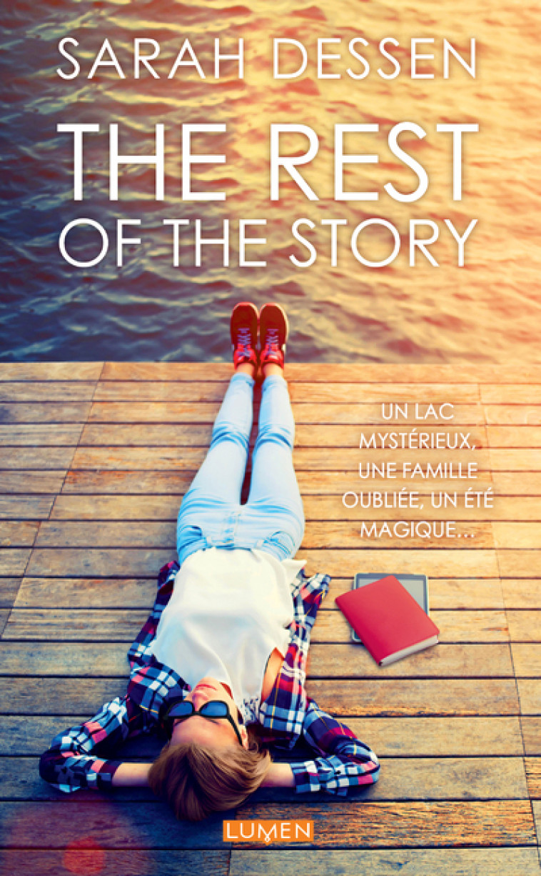 The Rest of the Story - Sarah Dessen, Kim Nemecsek - LUMEN