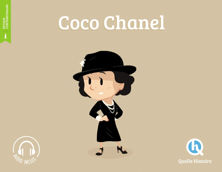 Coco Chanel - Bruno Wennagel Bruno Wennagel, Mathieu Ferret Mathieu Ferret, Nuno Alves Rodrigues Nuno Alves Rodrigues, Patricia Crété Patricia Crété, Bruno Wennagel,  Mathieu Ferret,  Nuno Alves Rodrigues,  Patricia Crété, Mathieu Ferret - QUELLE HISTOIRE