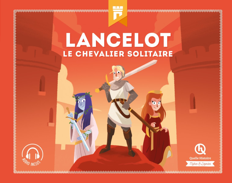 Lancelot - XXX - QUELLE HISTOIRE