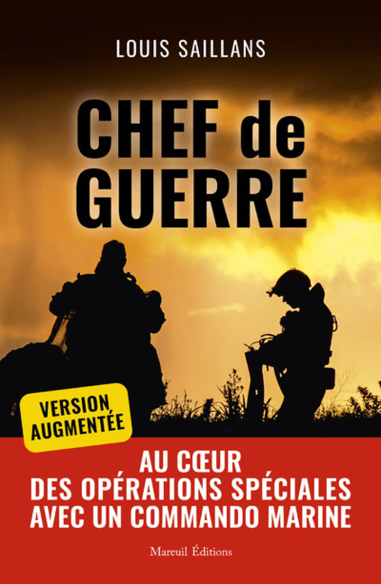 Chef de guerre, version augmentée - Louis Saillans - MAREUIL EDITION