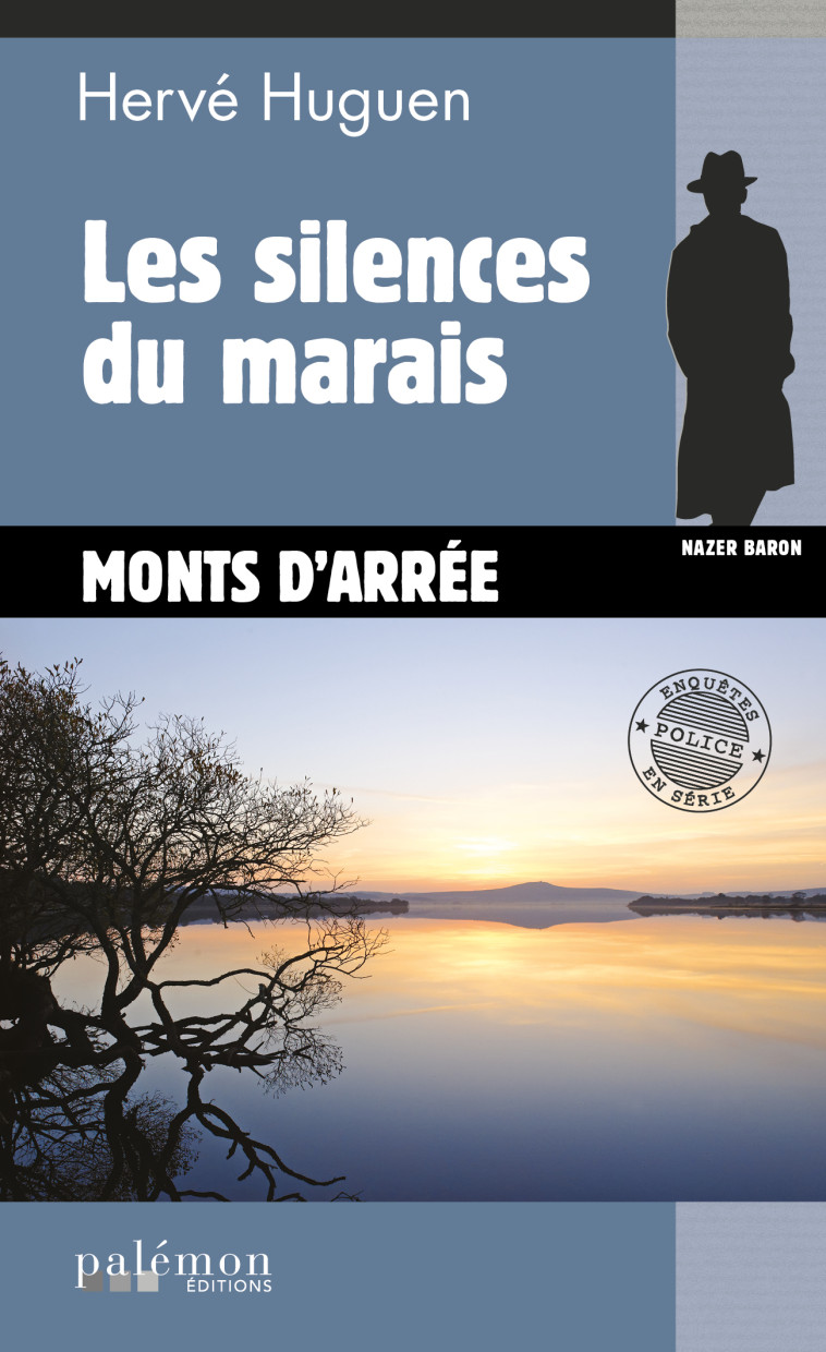 Les silences du marais - HERVE HUGUEN - PALEMON