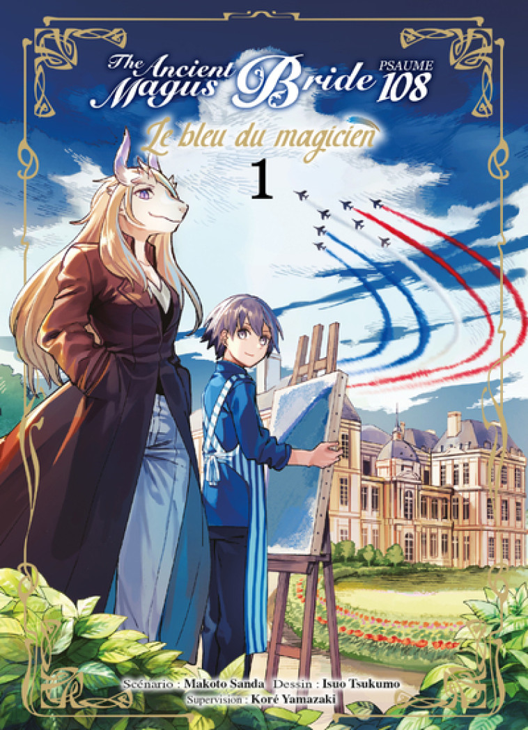 Le bleu du magicien T01 - Psaume 108 The ancient magus bride - Makoto Sanda, Isuo Tsukumo, Kore Yamazaki, Aline Kukor - KOMIKKU EDTS