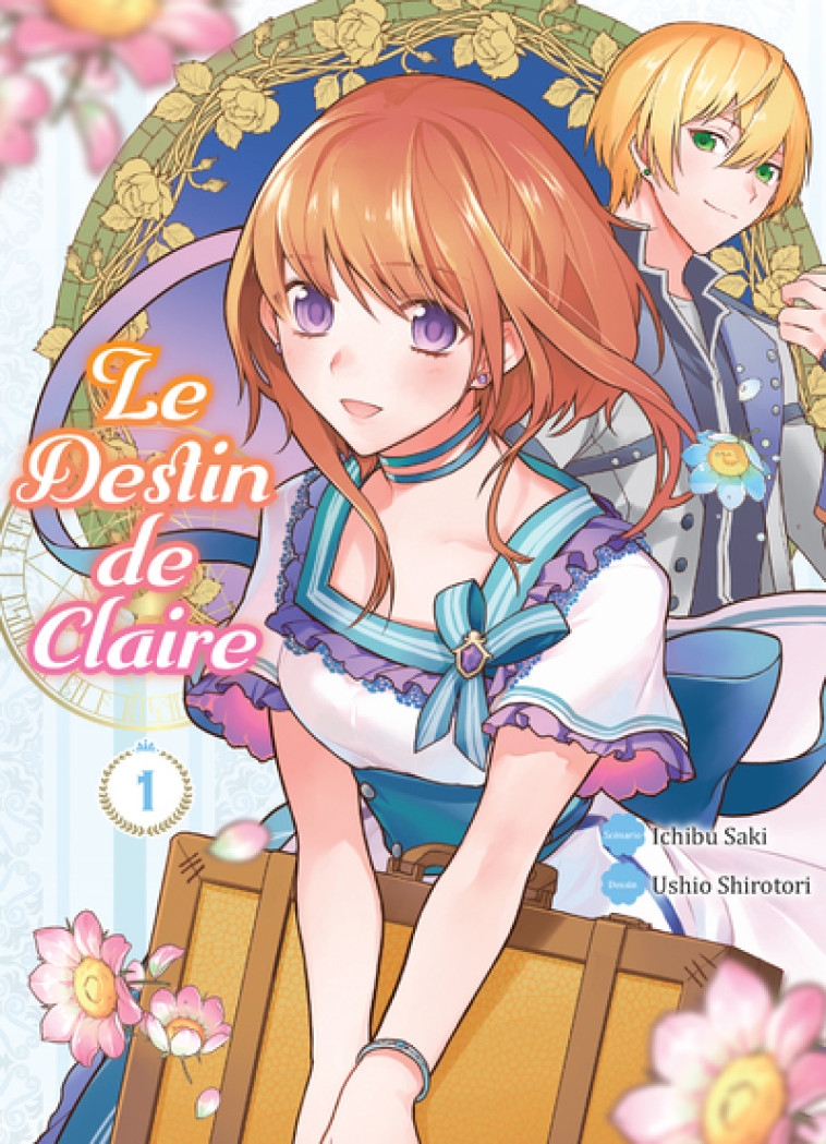 Le destin de Claire T01 - Ichibu Saki, Shirotori Ushio, Masaya Morita - KOMIKKU EDTS