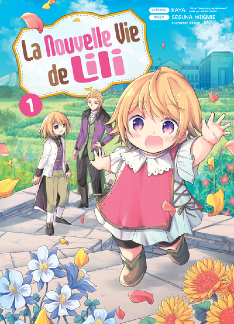 La nouvelle vie de Lili T01 - Kaya Kaya, Sesuna Mikabe, Mô Mô - KOMIKKU EDTS