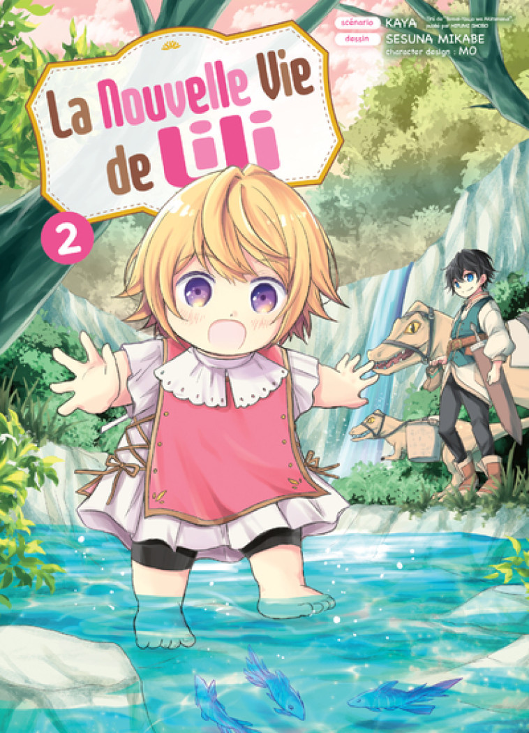 La nouvelle vie de Lili T02 - Kaya Kaya, Sesuna Mikabe, Mô Mô, Masaya Morita,  Kaya,  Mo - KOMIKKU EDTS