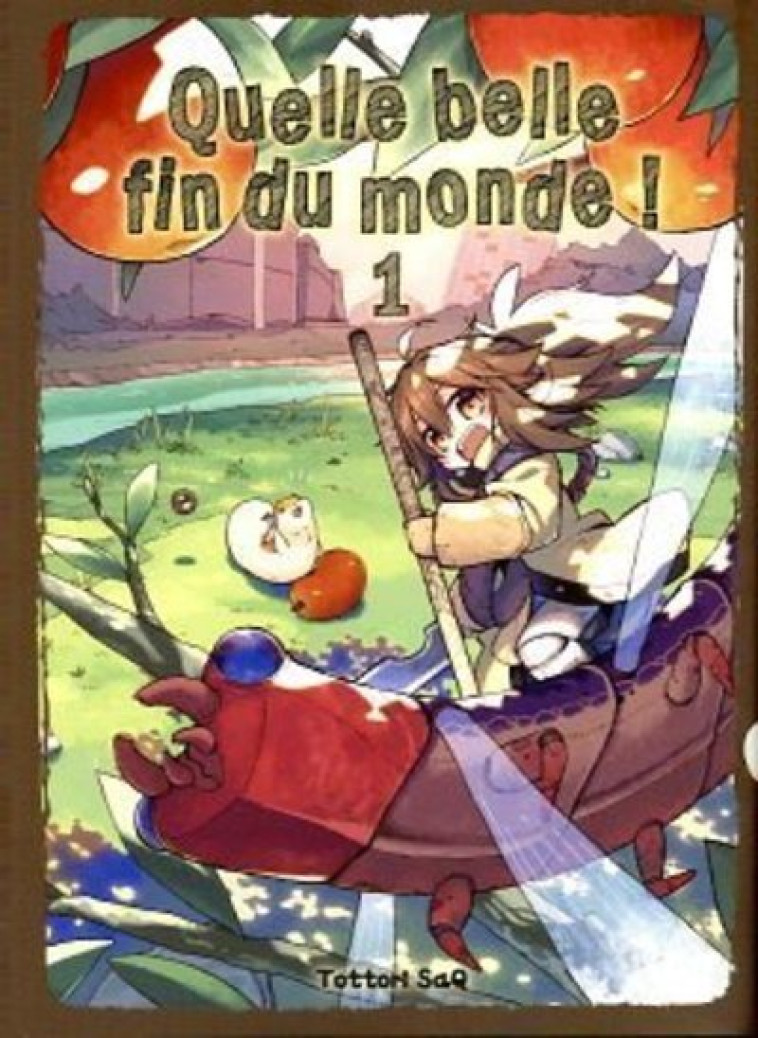 Quelle belle fin du monde ! T01 - Saq Tottori, Melody Pages - KOMIKKU EDTS