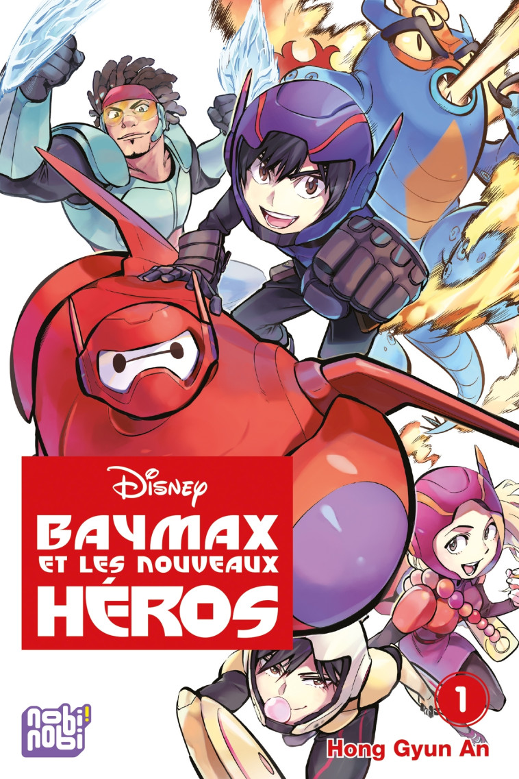 Baymax et les Nouveaux Héros T01 - Gyun An Hong - NOBI NOBI