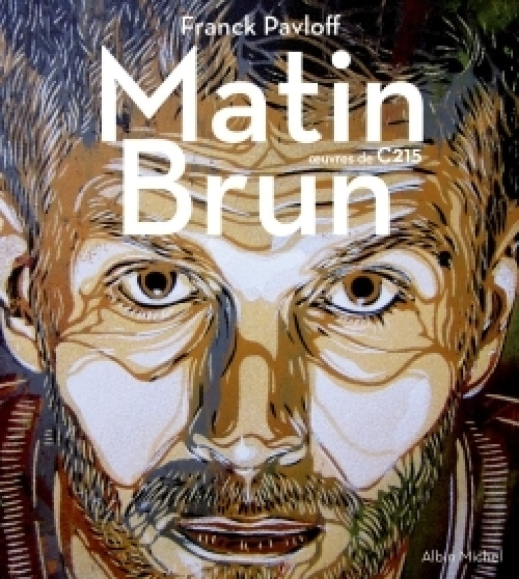 Matin brun - Franck Pavloff, C215 C215,  C215 - ALBIN MICHEL