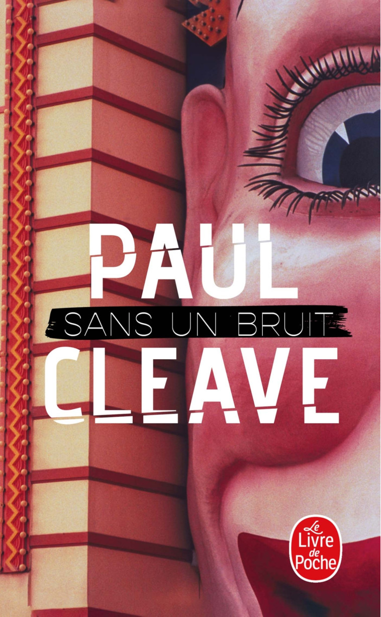 Sans un bruit - Paul Cleave - LGF