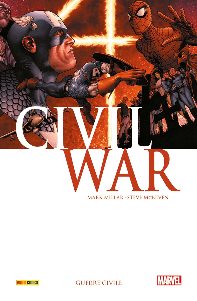 Civil War T01 : Guerre Civile - Mark Millar, Ed Brubaker, Steve McNiven, Steve Epting - PANINI