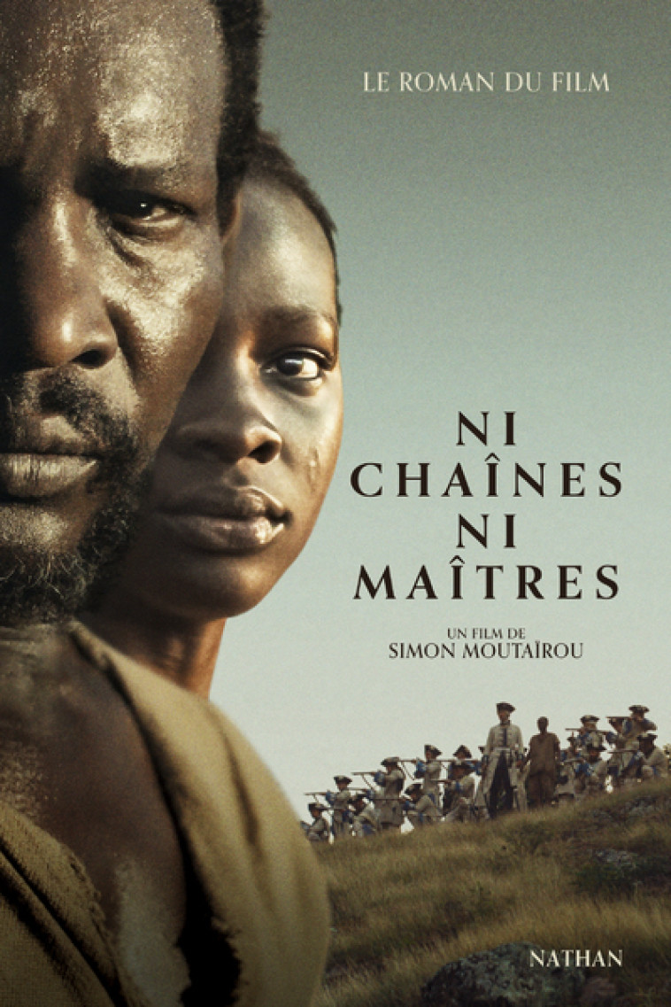 Ni chaînes ni maîtres - Le roman du film - Audrey Mafouta-Bantsimba, Studio Canal Studio Canal,  Studio Canal - NATHAN