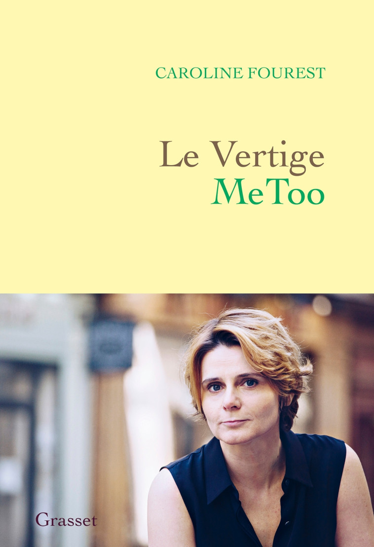 Le Vertige MeToo - Caroline Fourest - GRASSET