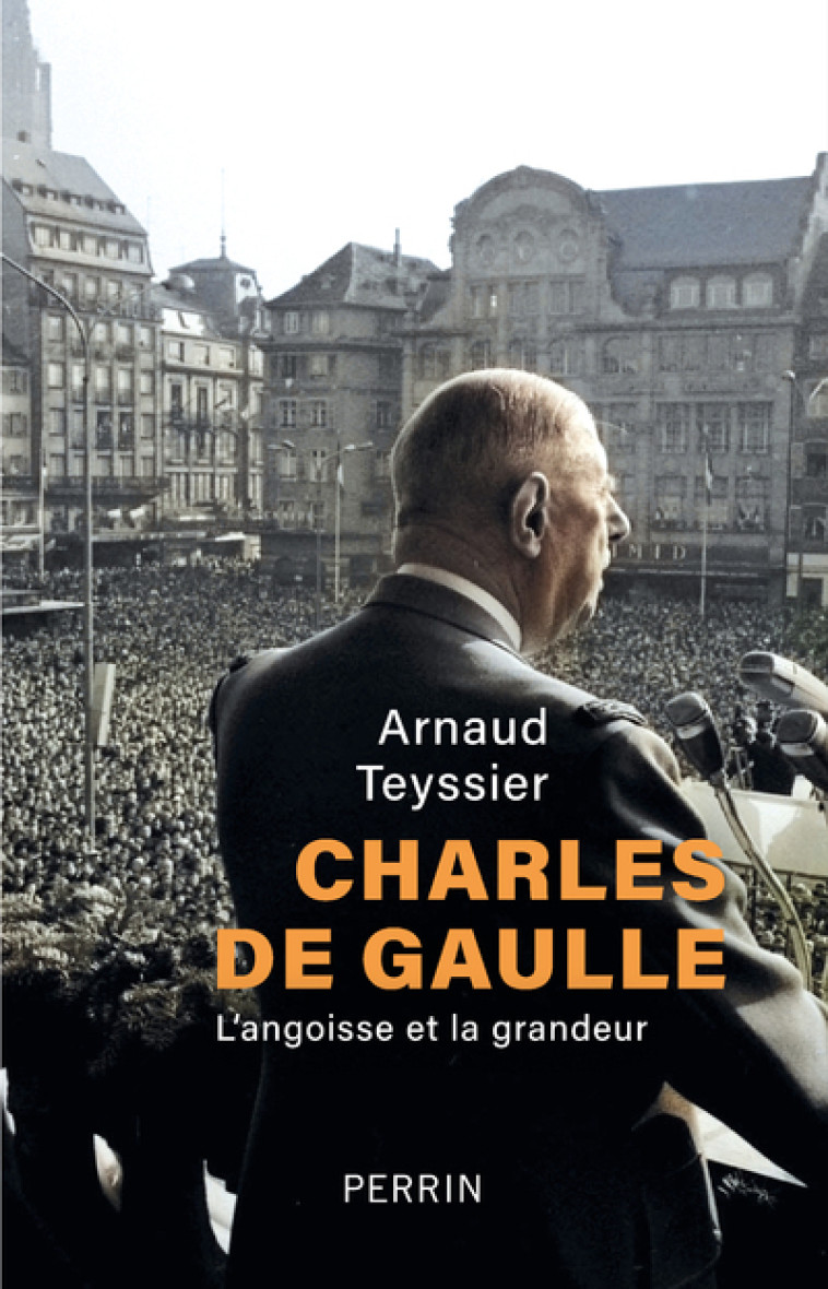 Charles de Gaulle - Arnaud Teyssier - PERRIN