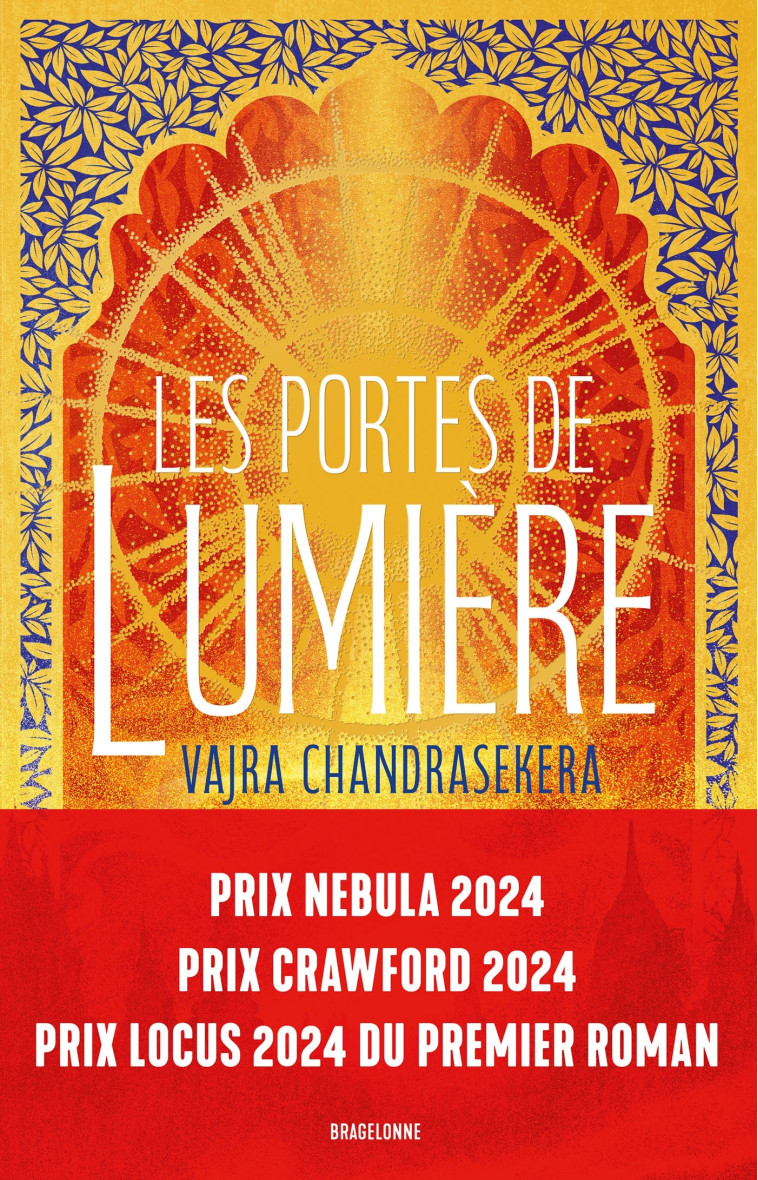 Les Portes de Lumière - Vajra Chandrasekera, Olivier Debernard - BRAGELONNE