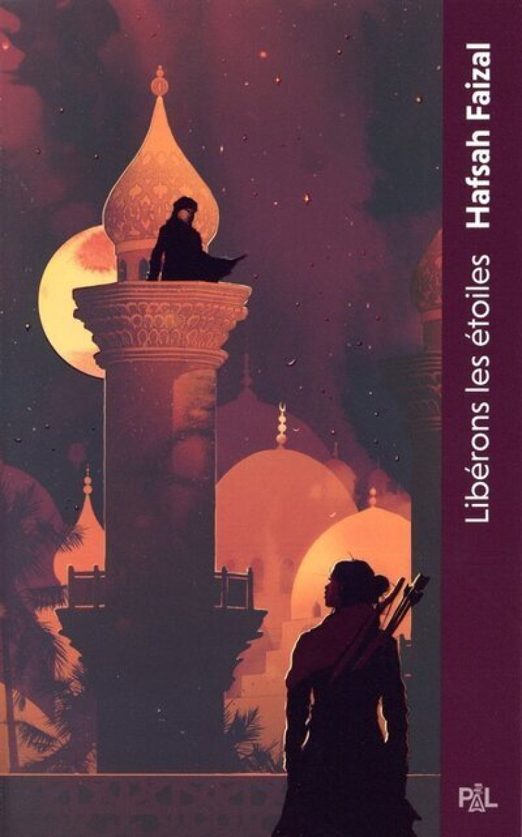 Libérons les étoiles (poche broché) - Tome 02 - Hafsah Faizal, Axelle Demoulin, Nicolas Ancion - PAL