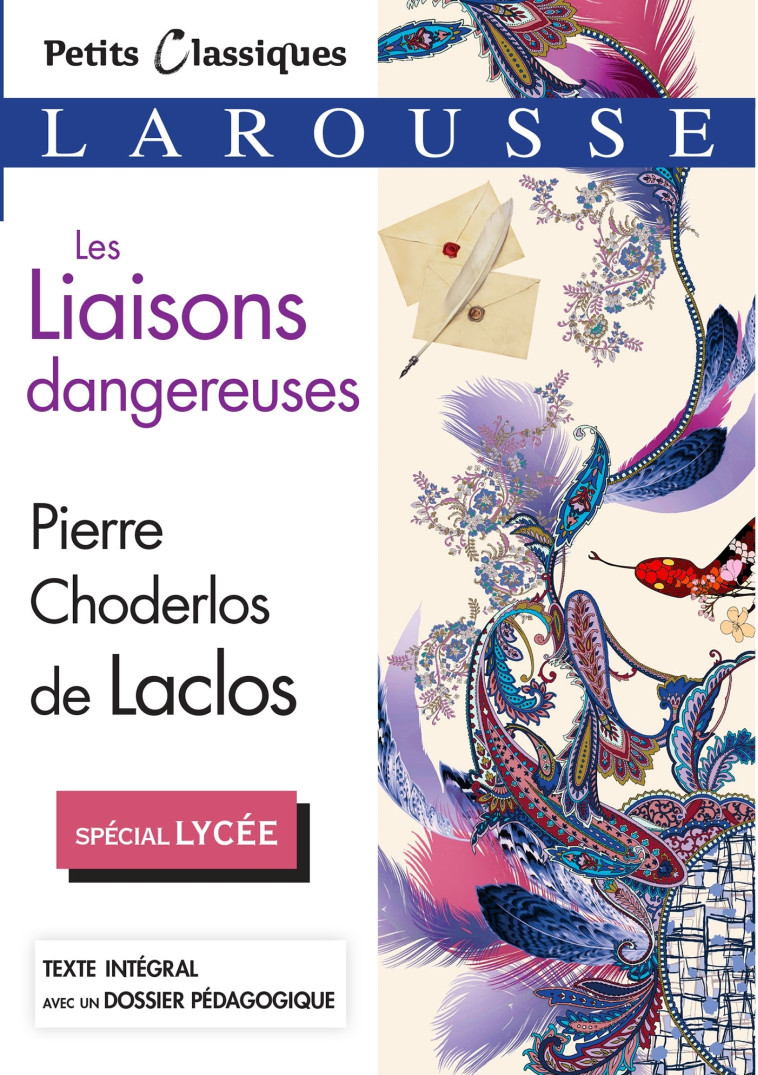 LES LIAISONS DANGEREUSES - Pierre Choderlos de Laclos - LAROUSSE