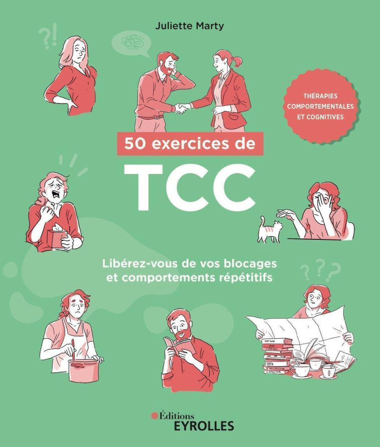 50 exercices de TCC - Juliette Marty, Juliette Marty-Groleas - EYROLLES