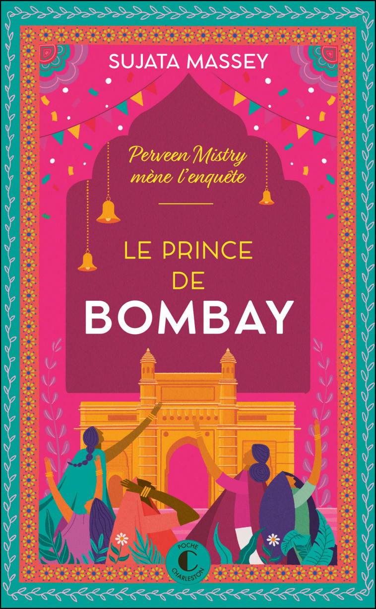 Le Prince de Bombay - Sujata Massey, Aurélie Tronchet - CHARLESTON