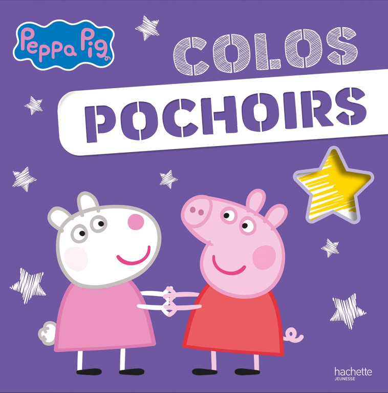 Peppa - Colos pochoirs - Hasbro Hasbro,  HASBRO - HACHETTE JEUN.