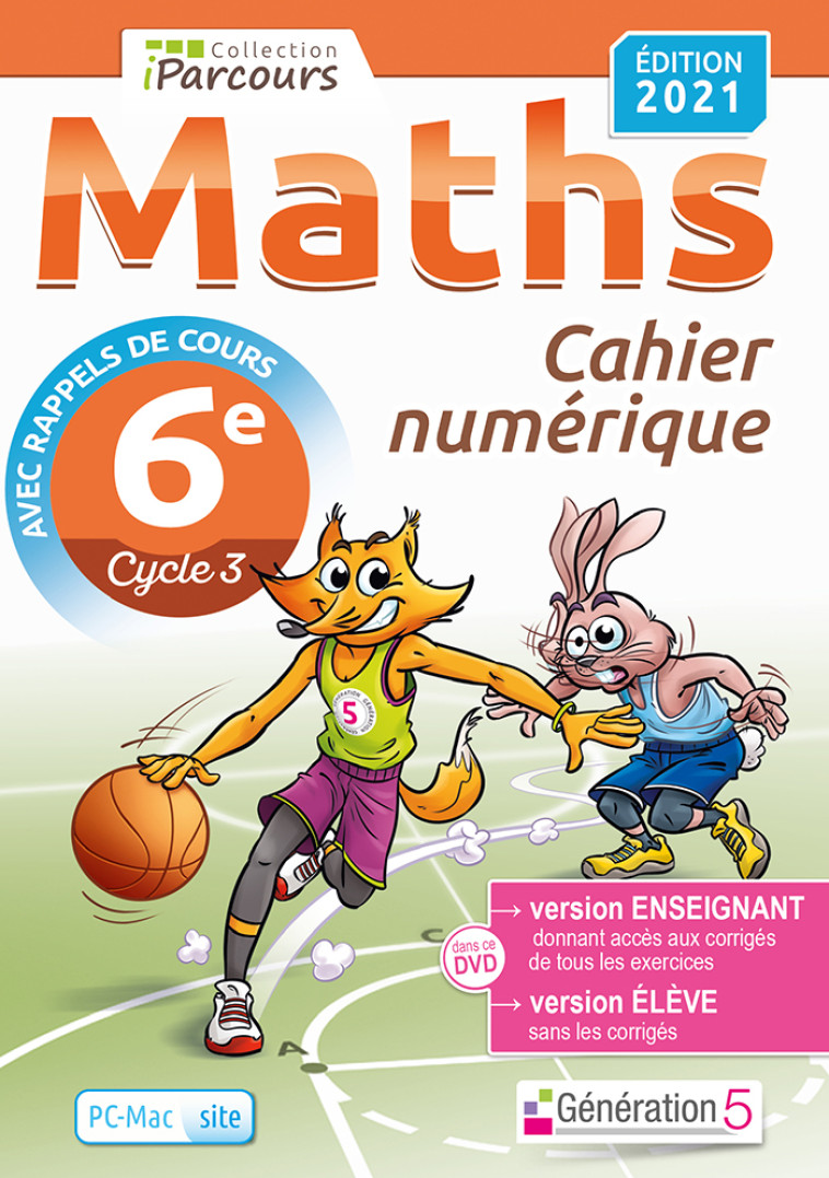 Cahier numérique iParcours Maths 6e (DVD enseignant site) 2021 - Katia HACHE, Sébastien HACHE - GENERATION 5