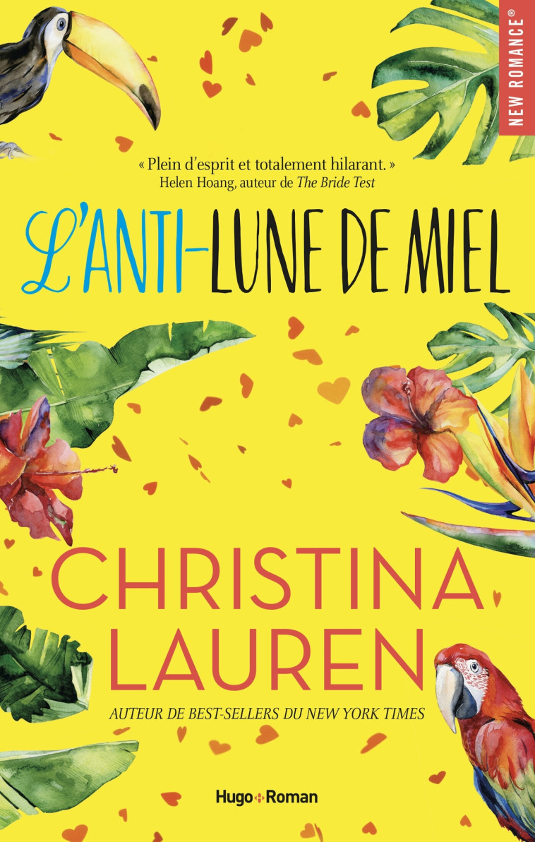 L'Anti-lune de miel - Christina Lauren - HUGO ROMAN