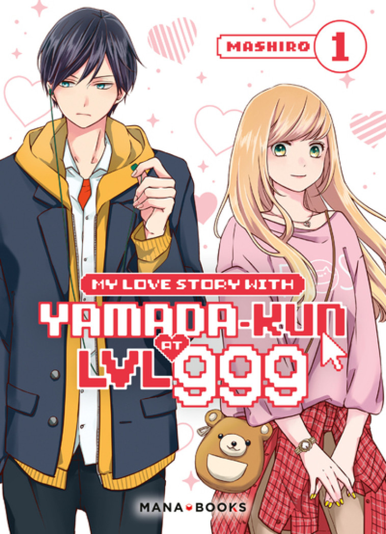 My Love Story With Yamada-kun at LVL 999 T01 - Mashiro Mashiro,  MASHIRO - MANA BOOKS