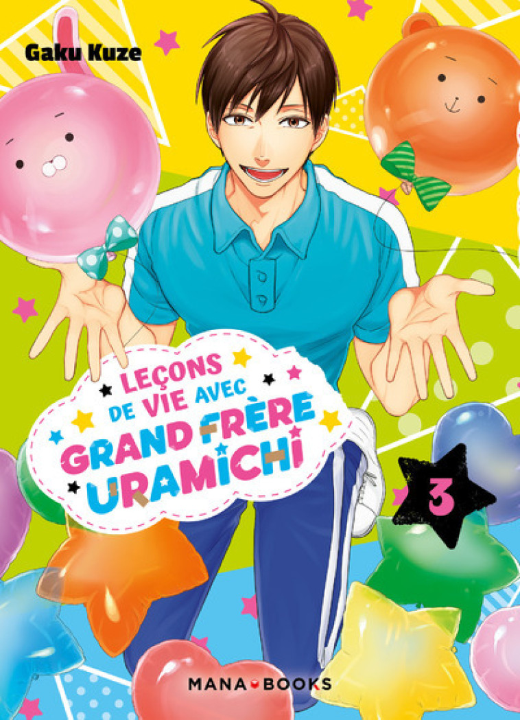 Leçons de vie avec grand frère Uramichi T03 - Gaku Kuze - MANA BOOKS