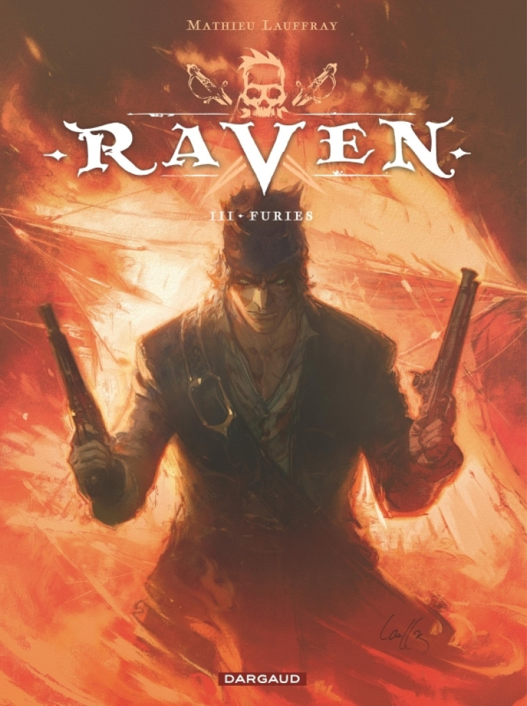 Raven - Tome 3 - Furies - Lauffray Mathieu Lauffray Mathieu,  Lauffray Mathieu - DARGAUD