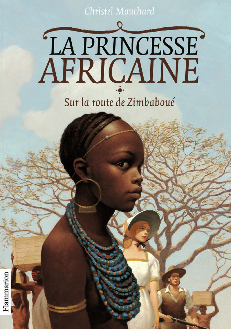 La princesse africaine - Christel Mouchard - FLAM JEUNESSE