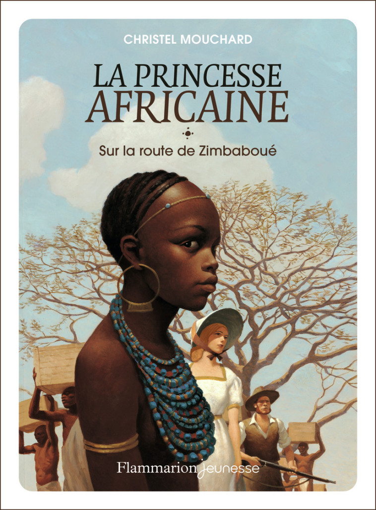 La princesse africaine - Christel Mouchard - FLAM JEUNESSE