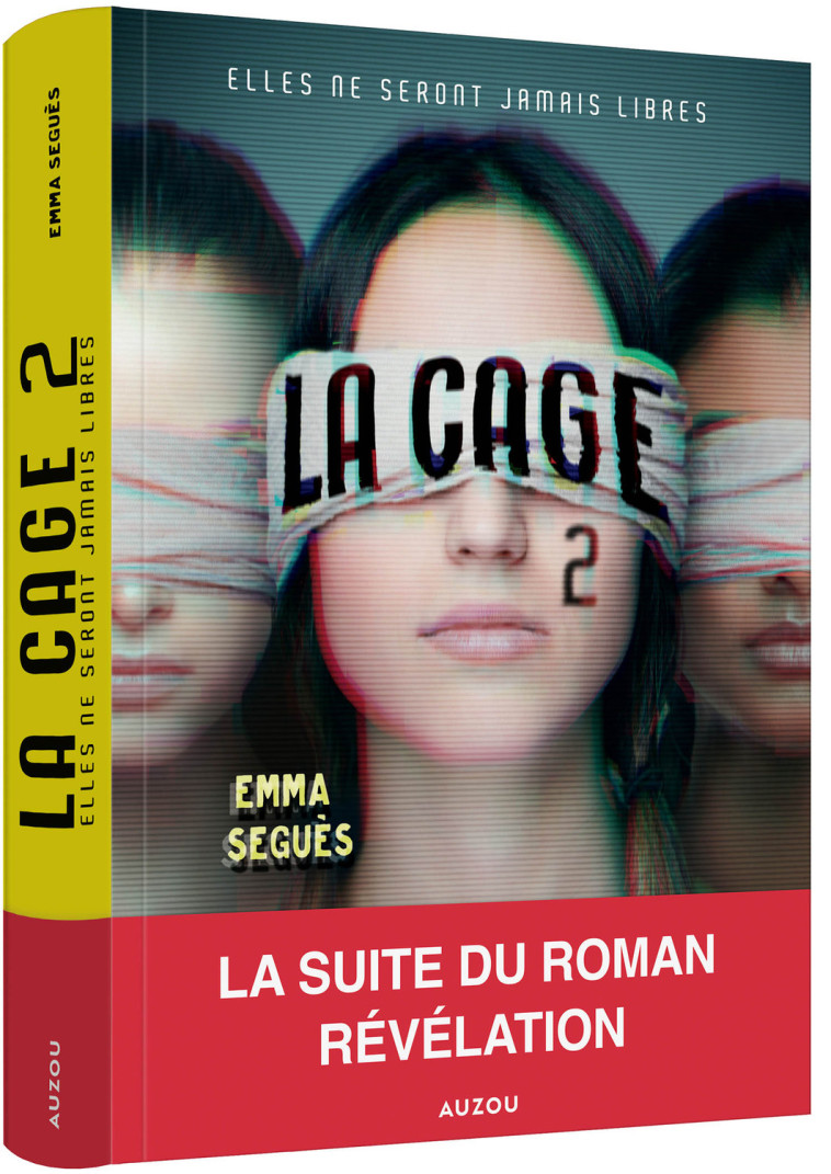 LA CAGE 2 - ELLES NE SERONT JAMAIS LIBRES - Emma Seguès Emma Seguès, The berries and pape The berries and pape,  Emma Seguès,  The berries and pape - AUZOU