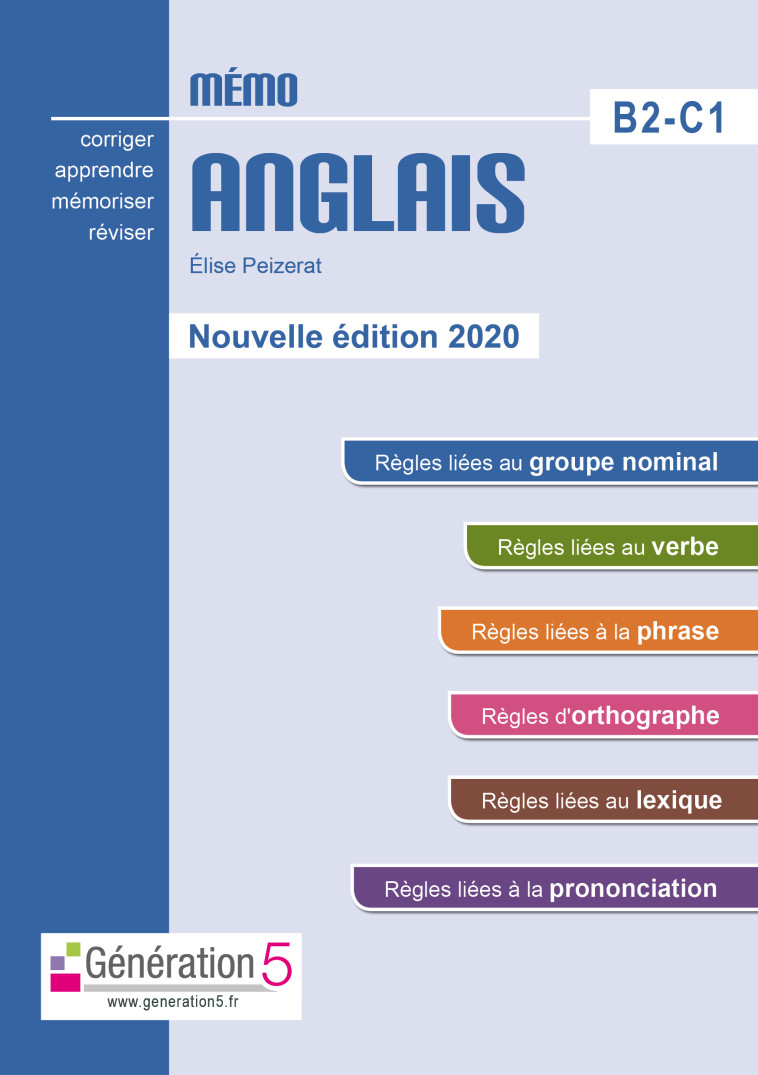 Mémo anglais B2-C1 (Classes prépas/Ens. Supérieur) - édition 2020 - Elise PEIZERAT - GENERATION 5