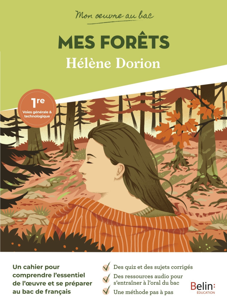 Mon oeuvre au bac - Hélène Dorion, Mes Forêts - Garance Kutukdjian, Valérie Cabessa - BELIN EDUCATION