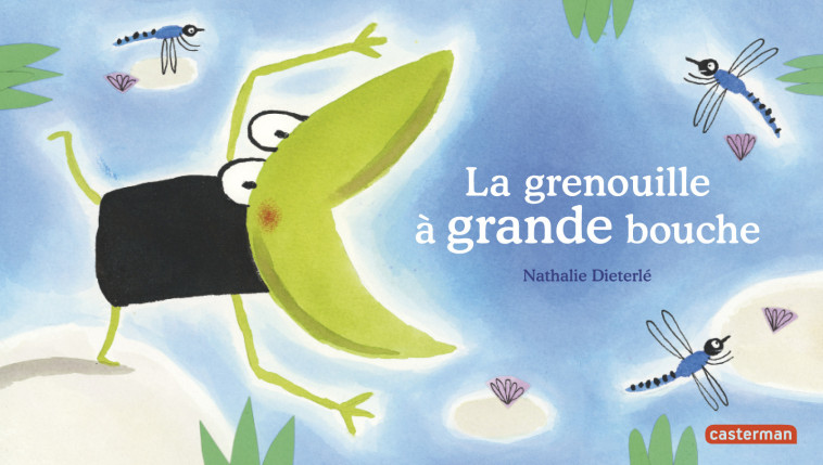 La grenouille à grande bouche - Nathalie Dieterle - CASTERMAN