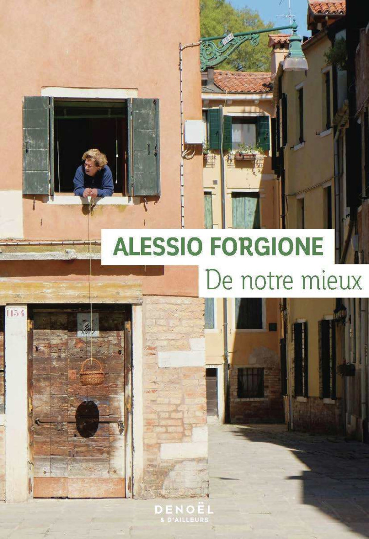 De notre mieux -  ALESSIO FORGIONE, Alessio Forgione - DENOEL