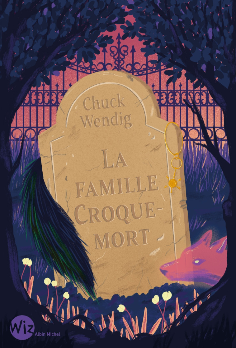 La Famille croque-mort - Chuck Wendig, Anne-Sylvie Homassel - ALBIN MICHEL